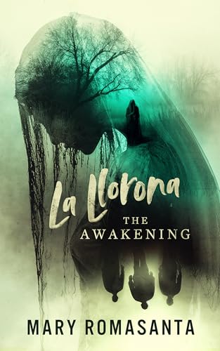 La Llorona: The Awakening (Paperback)