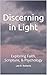 Discerning in Light: Explor...