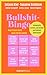 Bullshit-Bingo – Was Frauen nicht mehr hören wollen: Schlagfertig kontern, cool bleiben und Eindruck hinterlassen