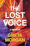The Lost Voice by Greta Morgan