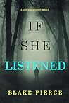If She Listened