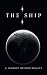 The Ship: A Journey Beyond ...