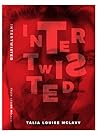 Intertwisted: The...