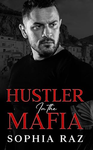 Hustler in the Mafia (The Shadows of Cosa Nostra Chronicles #1.5)