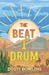 The Beat I Drum