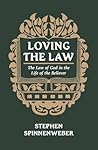 Loving the Law: T...
