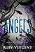 The Angels (Raven River Academy, #1)
