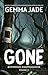 Gone: Mysterious Disappearances: Volume 5