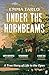 Faber Faber Under the Hornbeams A true story of life in the open.