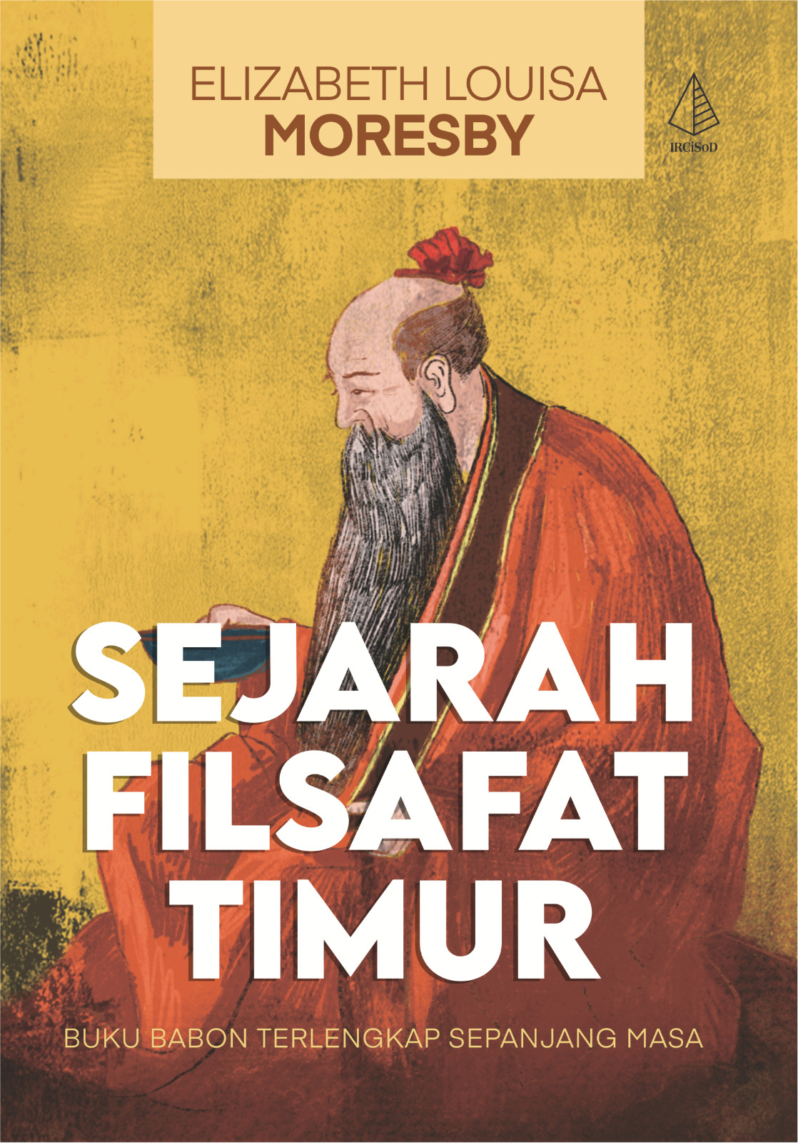 Sejarah Filsafat Timur: Buku BaBon Terlengkap Sepanjang Masa