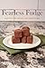 Fearless Fudge: Step by ste...