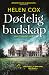 Dødelig budskap: en Kitt Hartley-krim