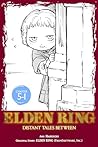 Elden Ring: Distant Tales Between, Chapter 5.1