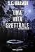 Una vita spettrale (The Spectral Files Vol. 4) (Italian Edition)
