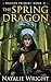 The Spring Dragon (Dragos P...