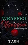 Wrapped in Obsess...