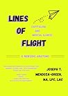 Lines of Flight by Joseph Mendoza-Green