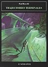 Trajectoires terminales (Bibliothèque de l'évasion) (French Edition)