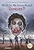 What Do We Know About Zombies?