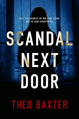 Scandal Next Door (Kindle Edition)