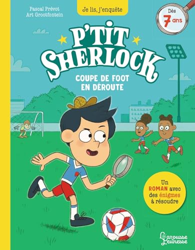 P'tit Sherlock - Coupe de foot en déroute: P'tit Sherlock (Hardcover)