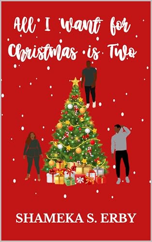 All I Want For Christmas Is Two (Luna Lake Book 1)