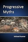 Progressive Myths