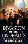 The Second Wave (Invasion of the Undead #2)