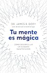 Tu mente es mágic...