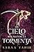 Un cielo más allá de la tormenta by Sabaa Tahir