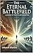 The Eternal Battlefield (Am...