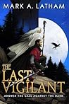 The Last Vigilant...