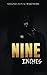 NINE INCHES by Antonia Royal Whitmore