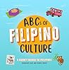 ABCs of Filipino Culture: A Journey Through the Philippines