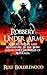 Robbery Under Arms: A Story of Life and Adventure in the Bush and in the Goldfields of Australia
