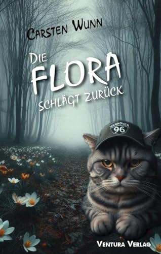 Die Flora schlägt zurück