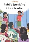 TruBuddy Comics: Public Speaking Like a Leader (English)