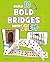 Build 10 Bold Bridges with STEM (10 Ways to Build with STEM!)