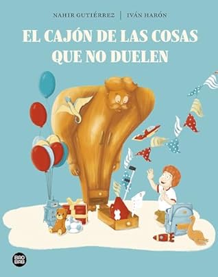 El cajón de las cosas que no duelen