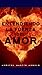 Entendiendo la fuerza del amor (Apostol Martin Angulo) by Martin Angulo