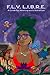 F.L.Y. L.I.B.R.E.: A Guide ...