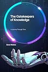 The Gatekeepers of Knowledge: A Journey Through Time