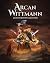 Arcan Wittmann: Libro 3. Las gemas de los deseos y la gran guerra. (Fantasía épica), (Fantasía medieval),( Libro ilustrado): Las gemas de los deseos y la gran guerra (Spanish Edition)