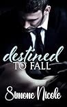Destined To Fall (Reluctant lovers Book 1)