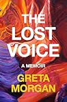 The Lost Voice: A...