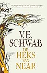 De heks van Near by Victoria Schwab