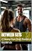 Between Sets: A Steamy Gym Short Romance