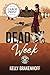 Dead Week (Large Print Series: Kelly Brakenhoff Books)