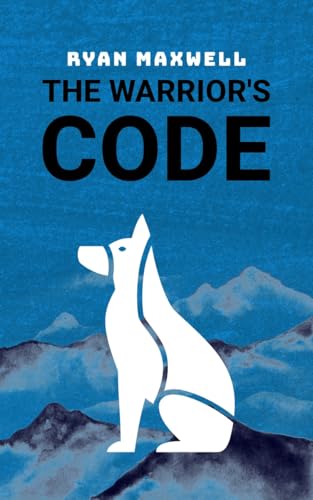 The Warrior's Code (Kindle Edition)