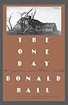 The One Day: National Book Critics Circle Award-Winning Masterwork of Contemporary American Poetry
